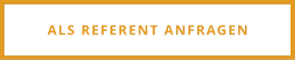 ALS REFERENT ANFRAGEN